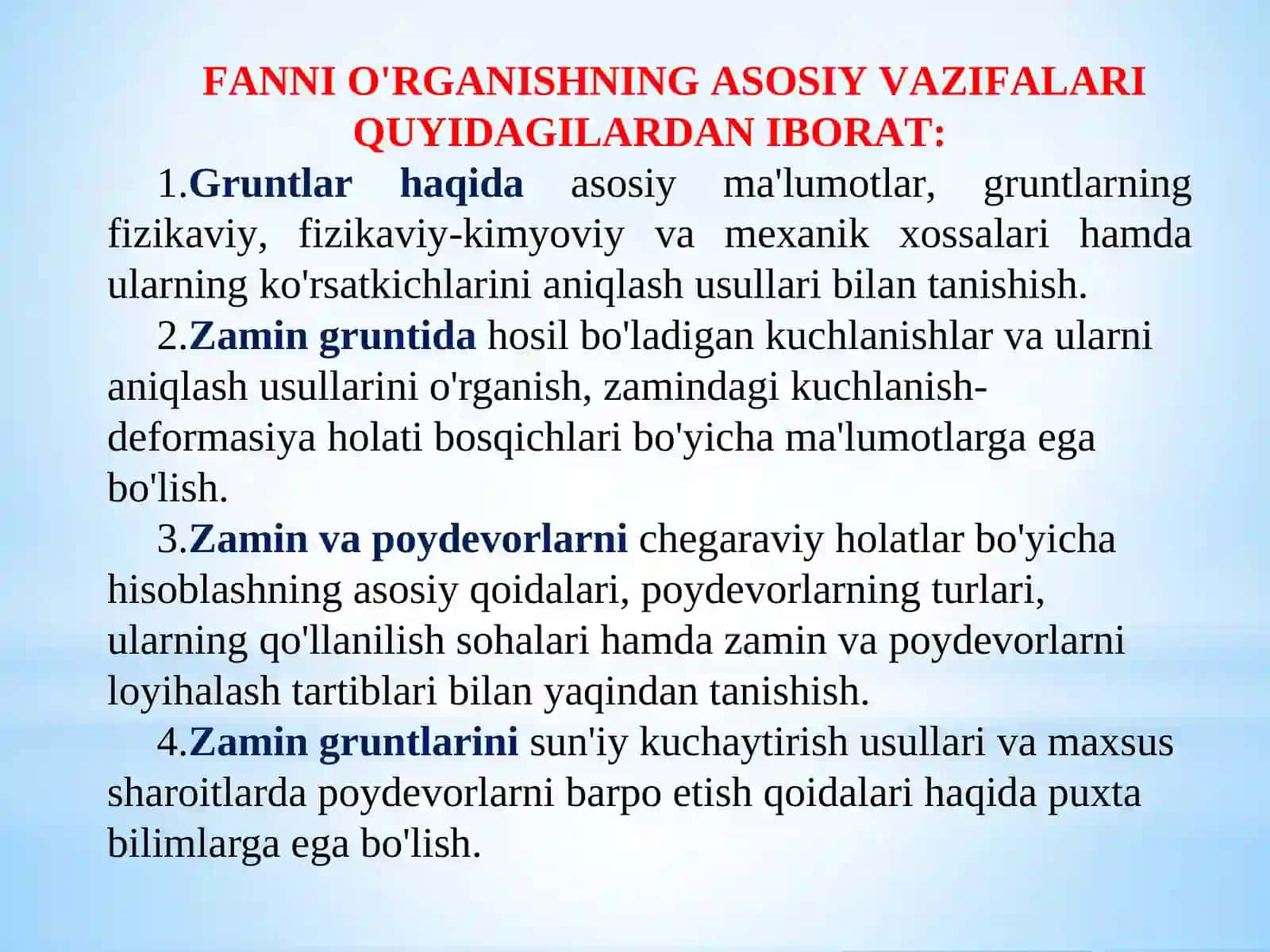 GRUNTLAR MEXANIKASI,ZAMIN VA POYDEVORLAR HAQIDA UMUMIY MA’LUMOT 4