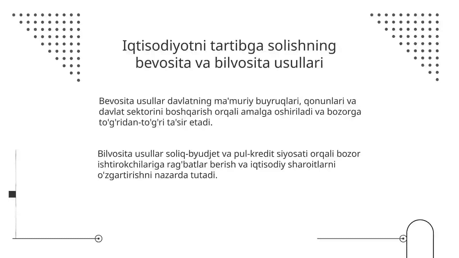 Iqtisodiyotni tartibga solishda davlatning ro'li: Maqsadlar va asosiy yo'nalishlar 4