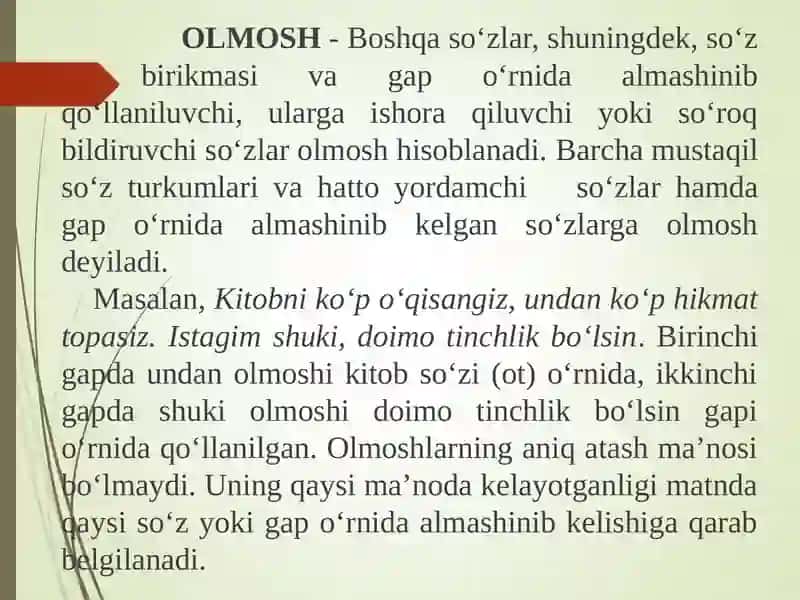 OLMOSHNING TA’RIFI, LEKSIK-GRAMMATIK XUSUSIYATLARI 4
