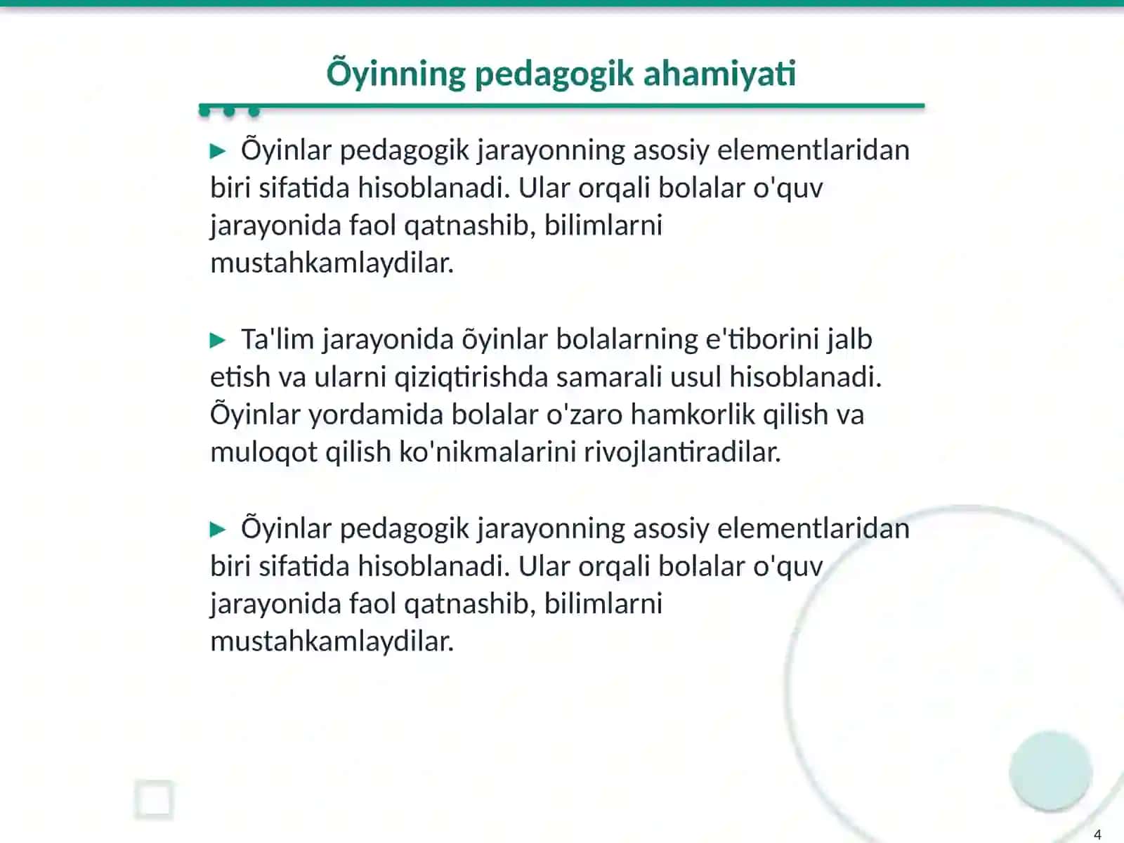 Õyinlar bolalarga ta'lim berish 4