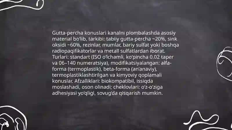 Kanalni plombalashda qoʻllaniladigan plomba ashyolar 4