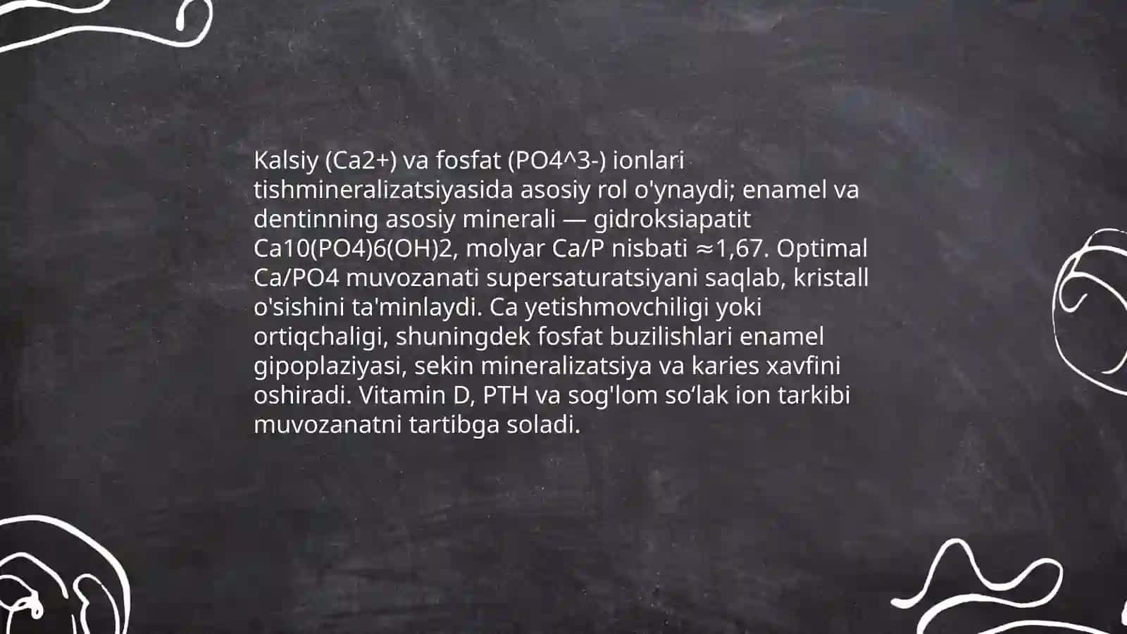 Mineral moddalarning tish taraqqiyotidagi o'rni. So‘lak tarkibi va uning ahamiyati 4