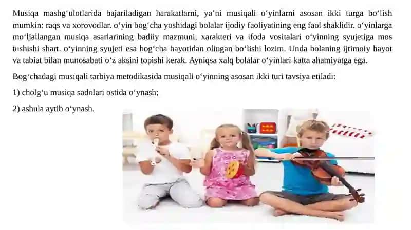 Bolalarning mustaqil musiqiy faoliyatini mazmuni va unga rahbarlik qilish 4