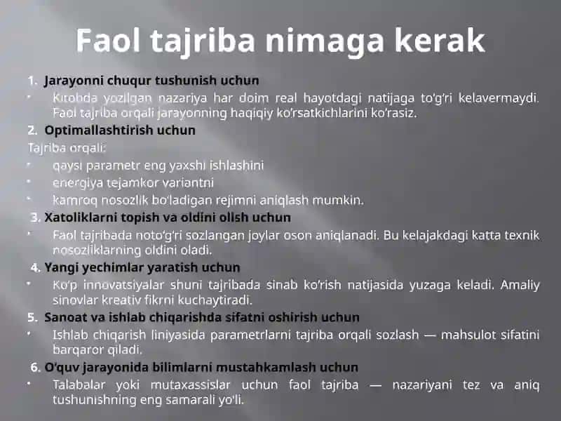 Faol tajriba. Tajriba o'tkazish ketma-ketligi va faol tajriba lashtirishning afzalliklari 4