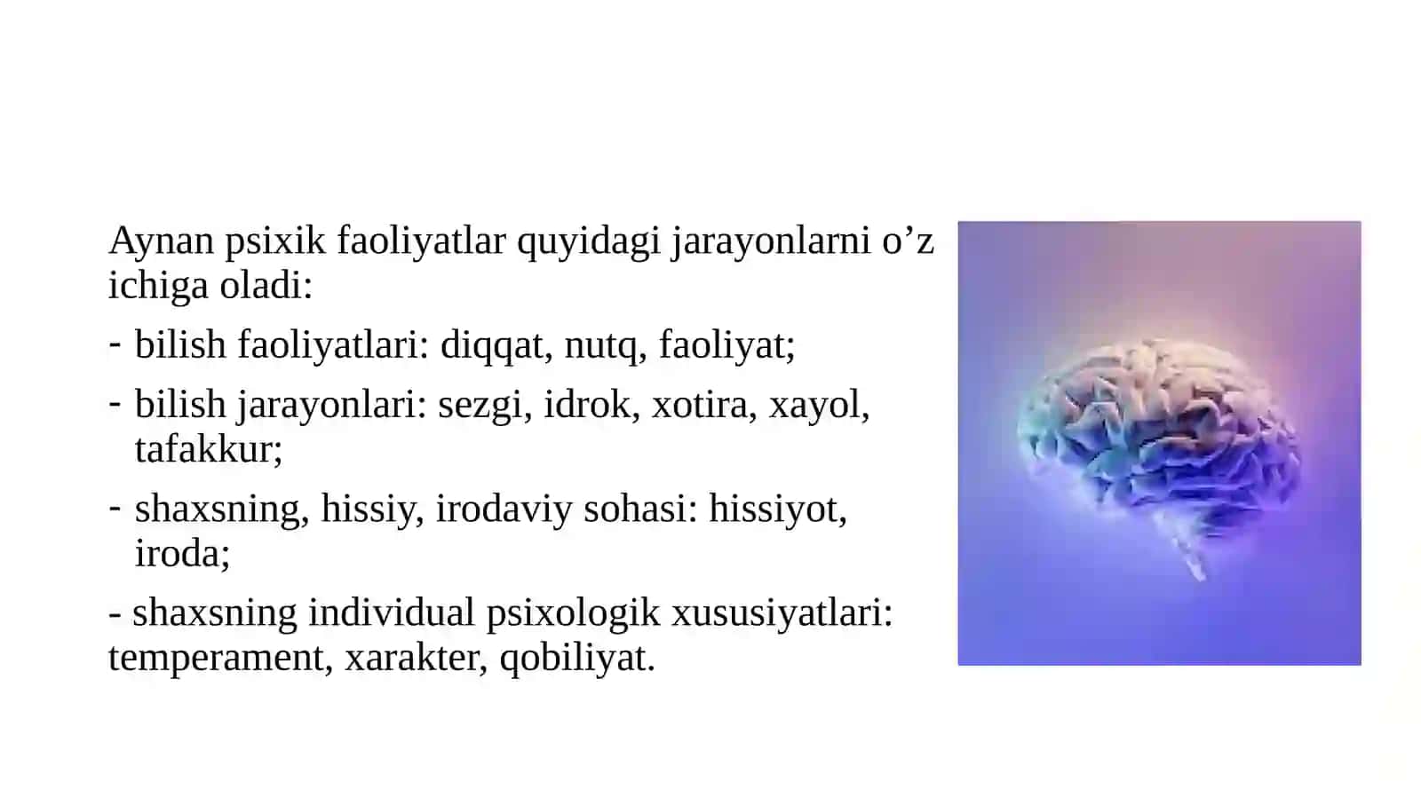 MA’RUZA. PSIXOLOGIYA FAN SIFATIDA SHAKLLANISHI. PSIXIKA VA ONG 4