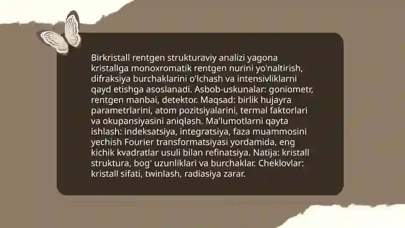 Zamonaviy fizikaviy va fizik-kimyoviy taqdiqot usullari rentgen - strukturaviy analiz 4