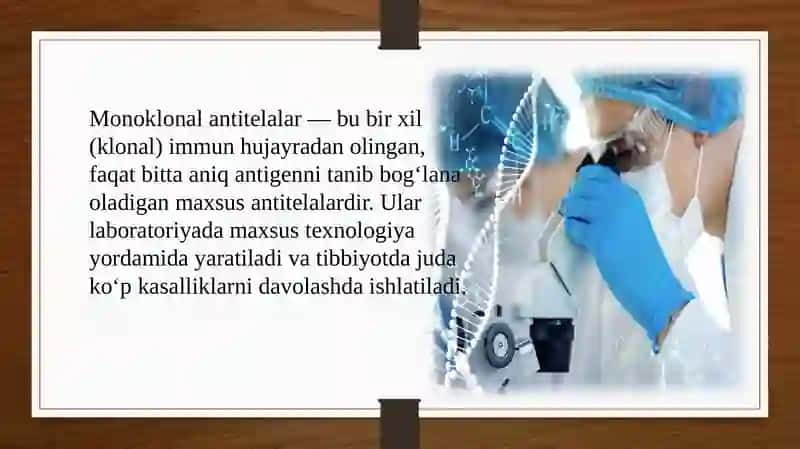 Monoklonalantitelalar va Tibbiyot 4