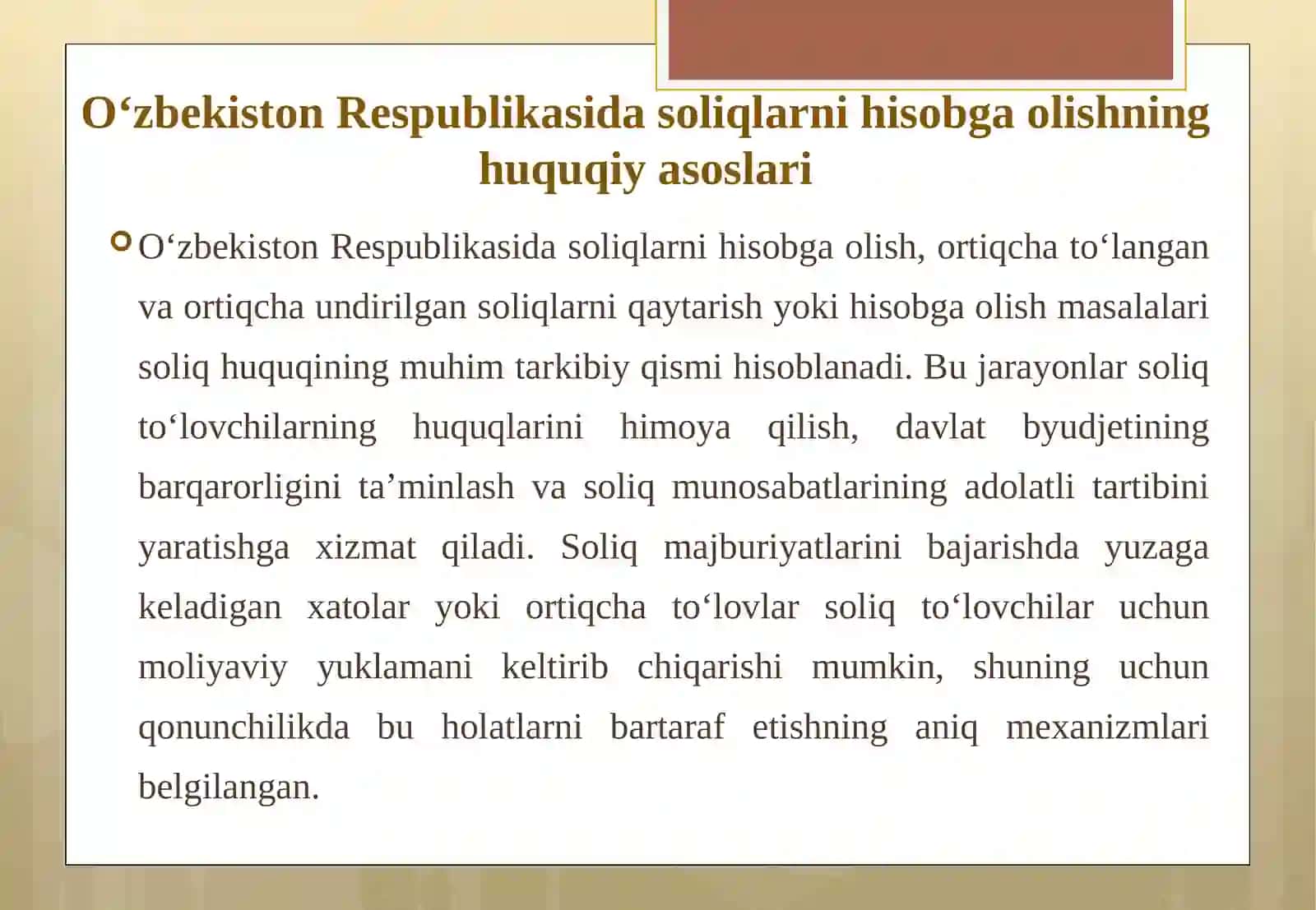 Ortiqcha to’langan va ortiqcha undirilgan soliqlarni hisobga olish hamda qaytarish. 4