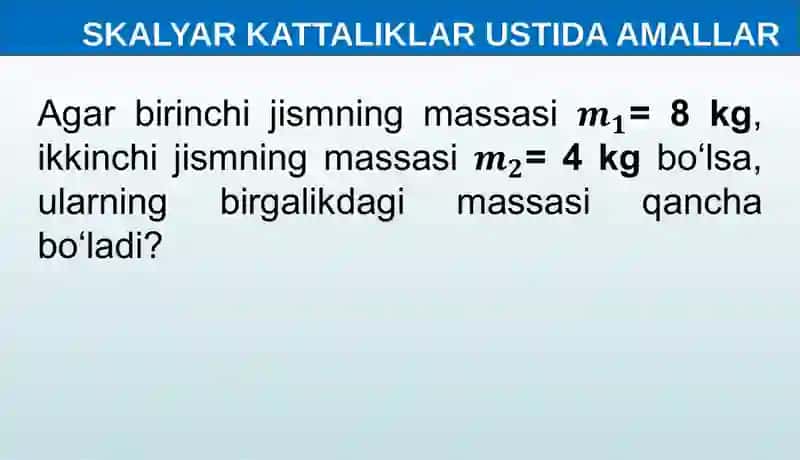 Skalyar va Vektor Kattaliklar hamda ular ustida amallar 4
