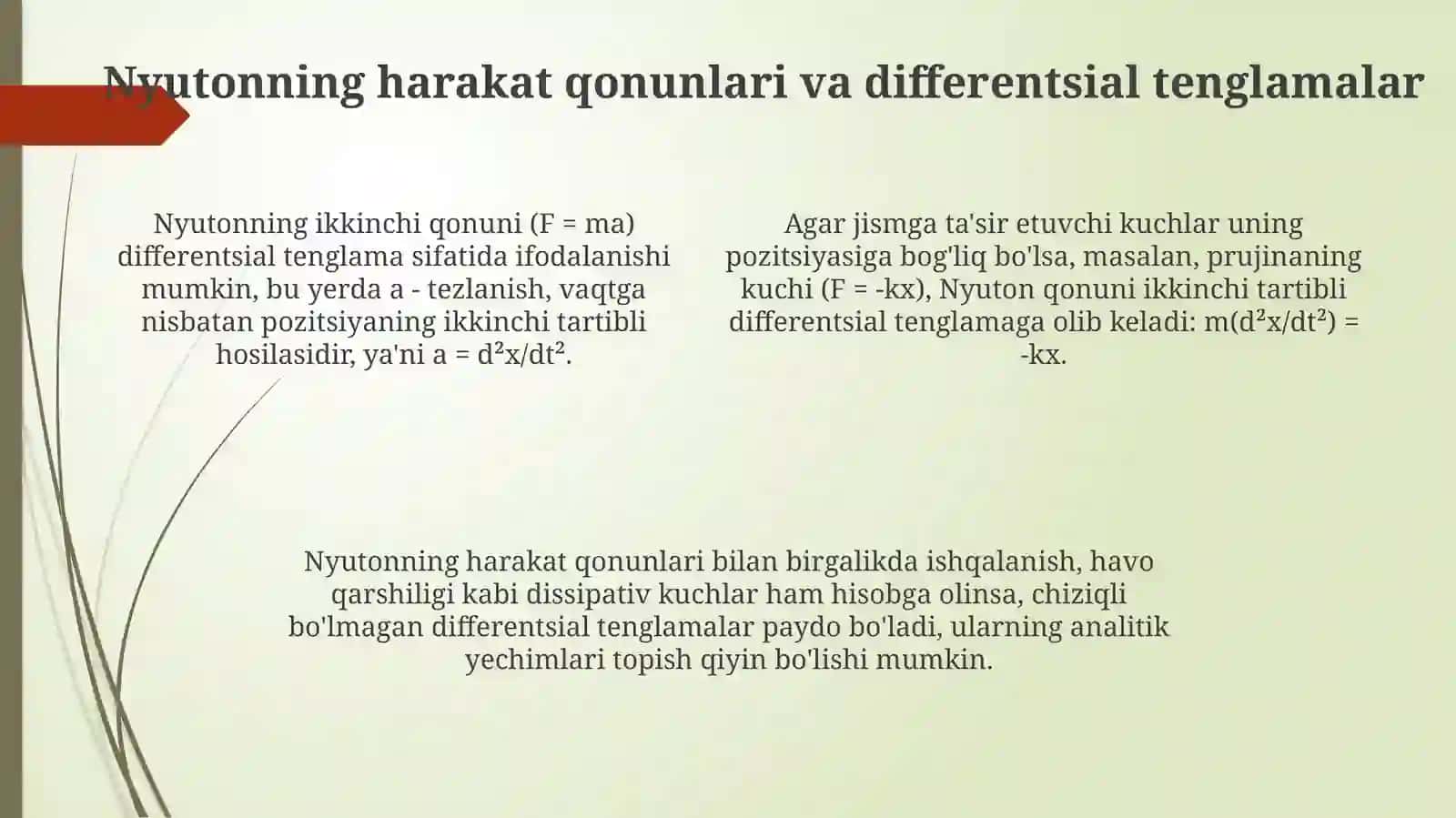 Differensial tenglamalarga keltirilgan fizik masalalar 4