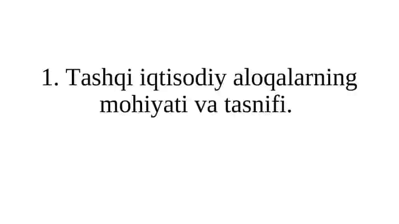 10-Mavzu: Mintаqаlаrningtаshqiiqtisоdiyаlоqаlаrivаekspоrtniko’pаytirishyo’llаri 4