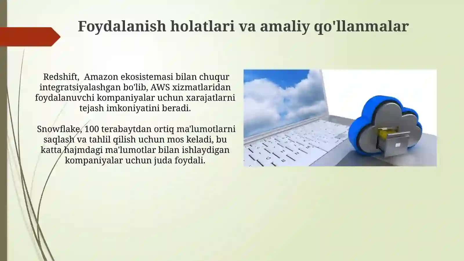 Bulutli ma’lumotlar omborlari: Snowflake va Redshift 4