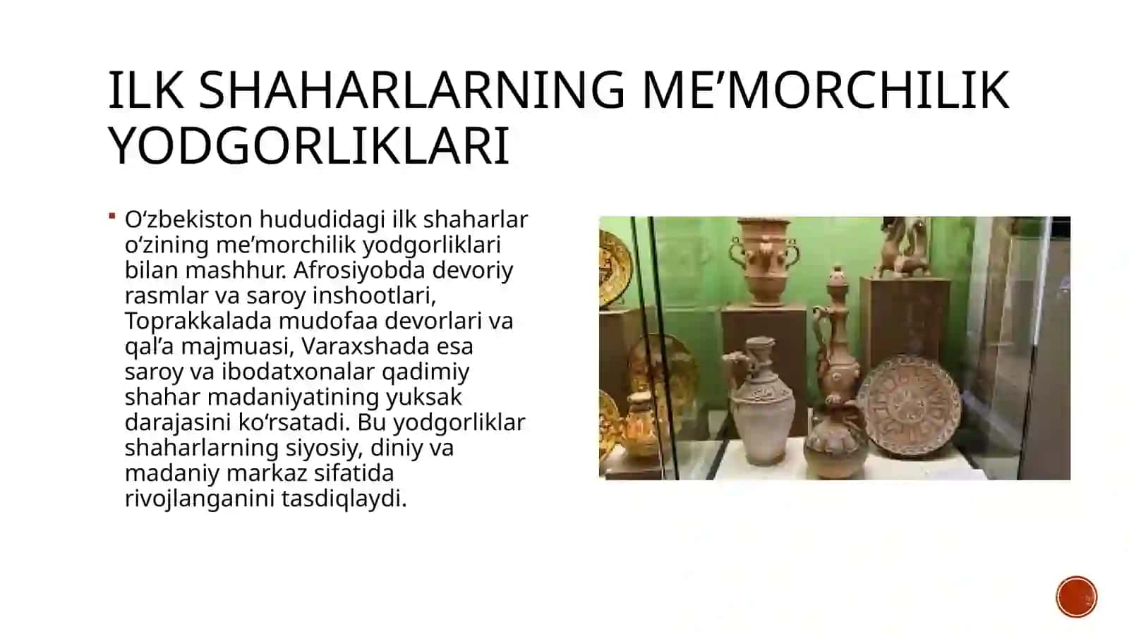 O'zbekiston hududidagi ilk shaharlar va muzey eksponatlari 4