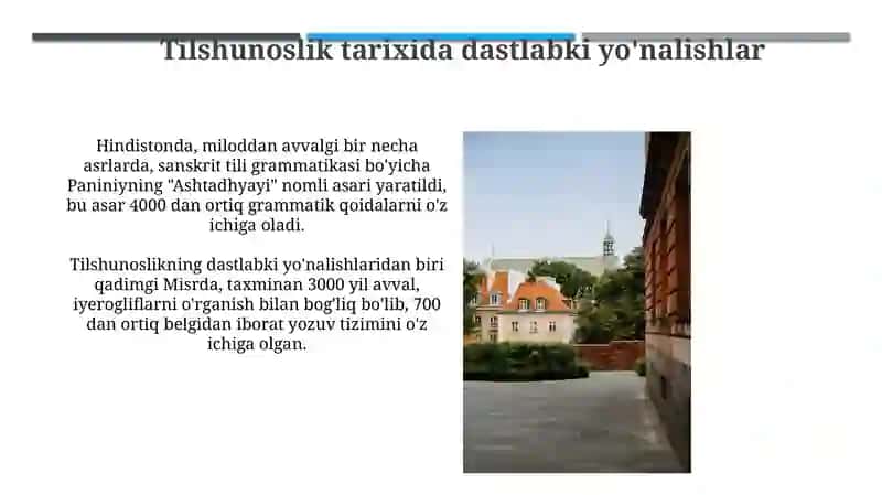 Tilshunoslik tarixidagi yo'nalishlar va maktablar 4