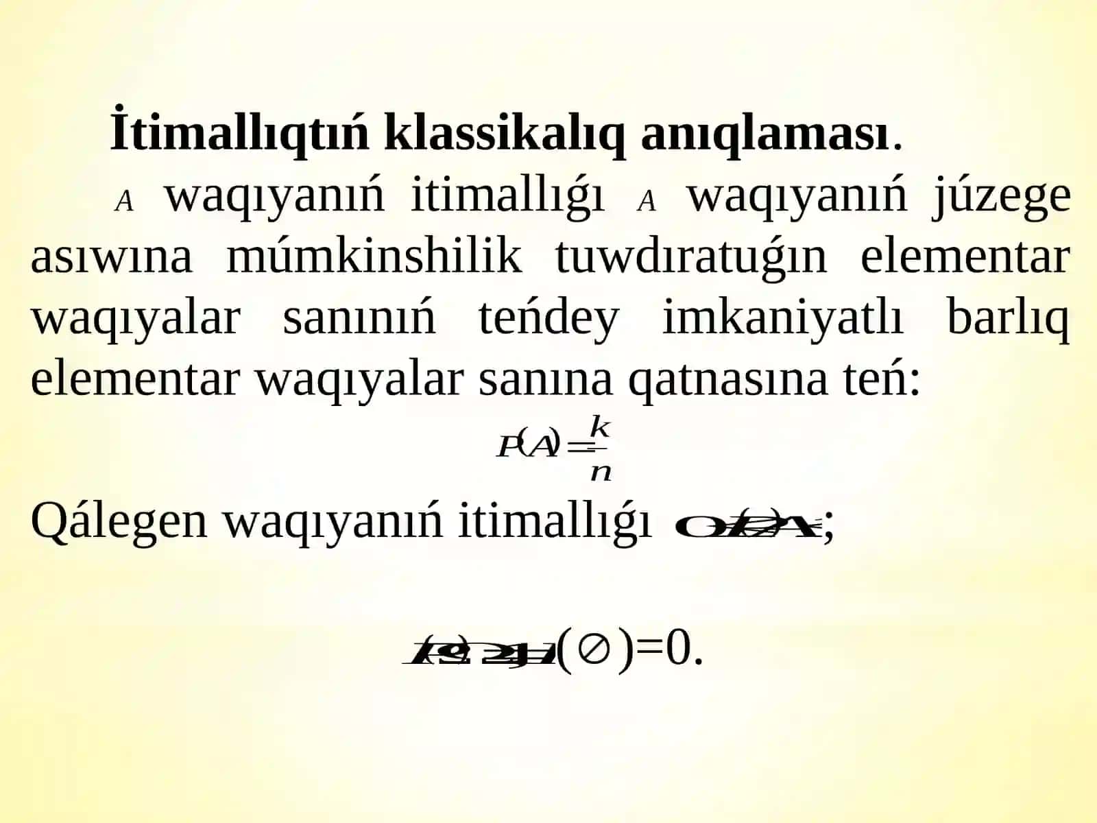 Itimallıqlar teoriyası pániniń tiykarǵı túsinikleri 4