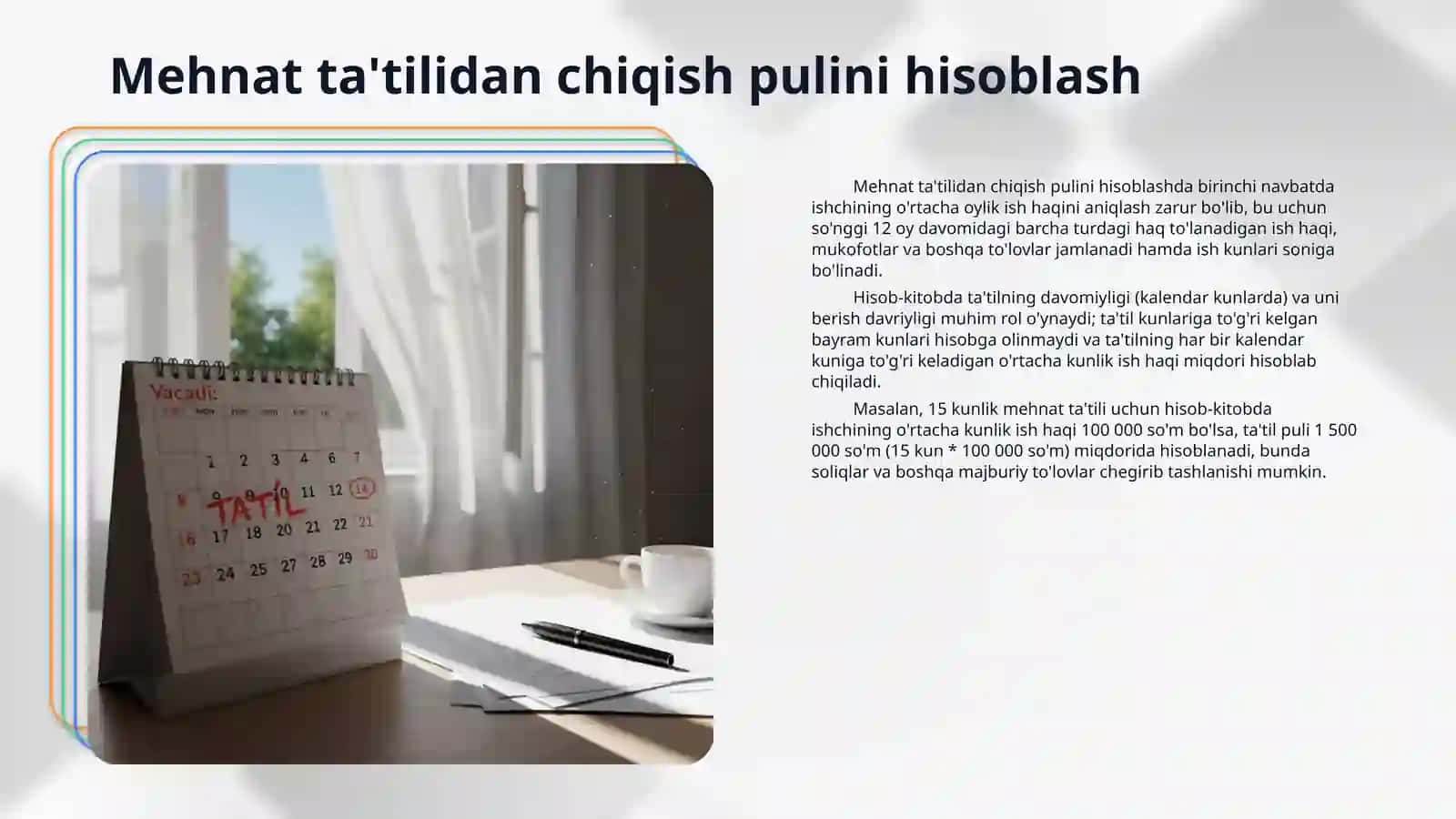 Mehnat tatili, xizmat safari va vaqtincha mehnatga qobilyatsizligi bo’yicha nafaqa pulini hisoblash 4