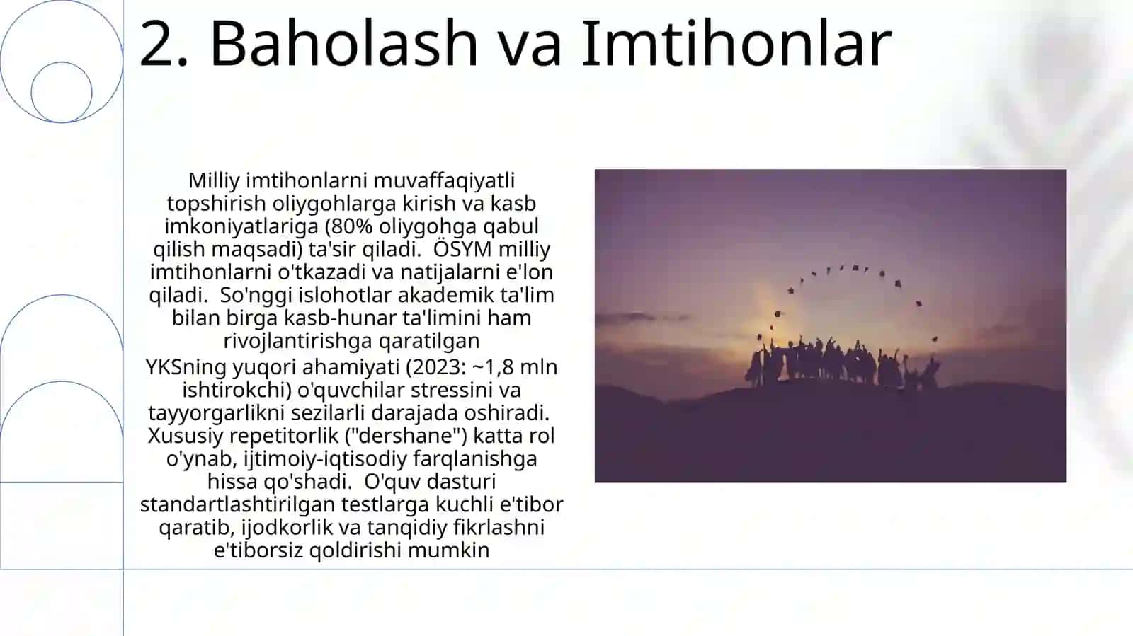 Turkiya taʼlim tizimining oʻziga xos xususiyatlari 4