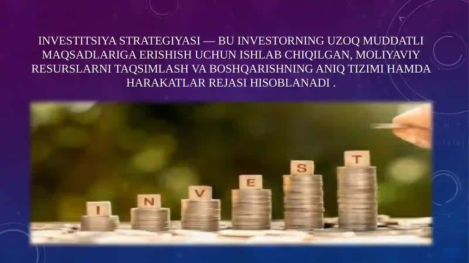 Investitsiya strategiyasi tushunchasi va uning ahamiyati 4