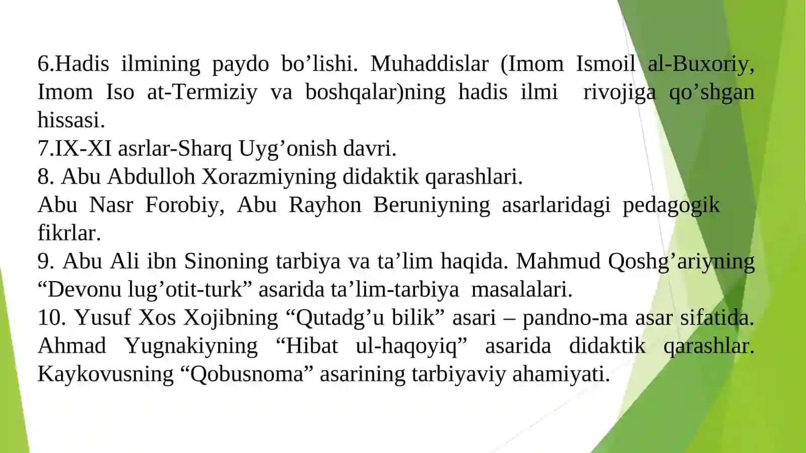 PEDAGOGIKA TARIXI FAN SIFATIDA. IBTIDOIY JAMOADA TARBIYA.SHARQ UYG‘ONISH DAVRIDA PEDAGOGIK FIKRLARNING RIVOJLANISHI 4