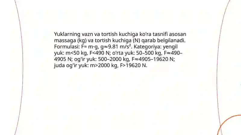 Yuklarning joylashtirish saqlash yuklash tushirish usullari hamda shartlariga kòra tasnif 4