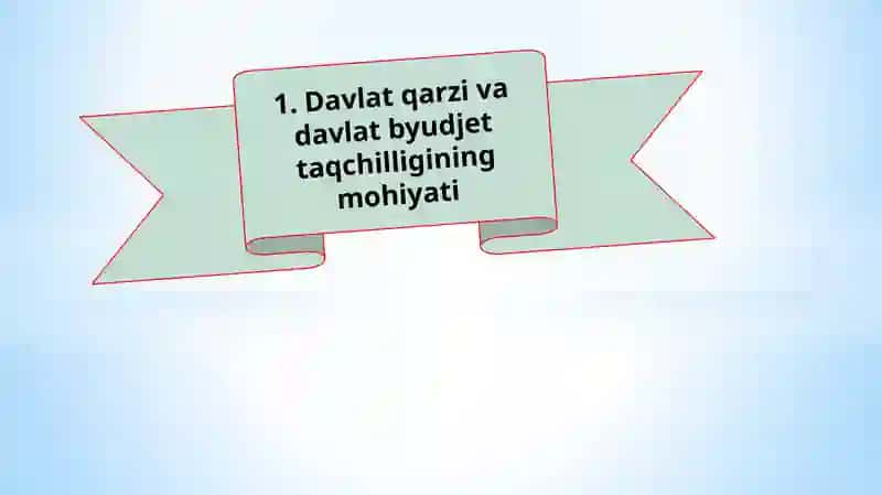 Davlat Qarzi va Davlat Byudjet Taqchilligi 4