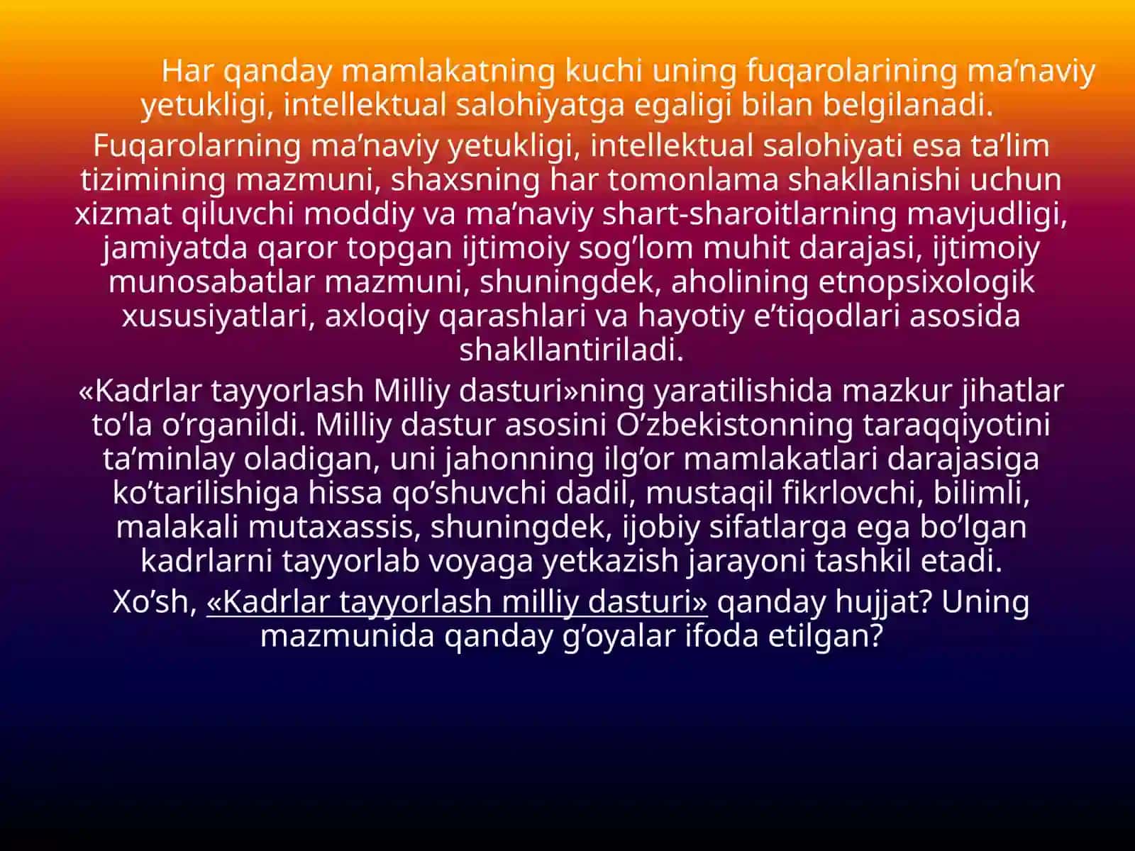 Hozirgi davrda o’qituvchilik kasbi va uning jamiyatda tutgan o’rni.O’qituvchi shaxsiga  qo’yilgan talablar 4