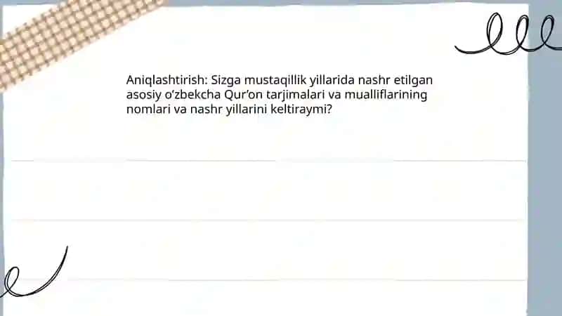 Qur’onning o'zbek tiliga tarjima qilinishi va tafsirlari haqida 4
