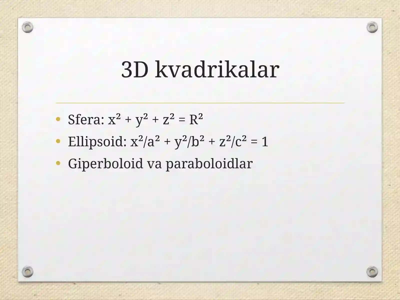 Kvadrikalar va bichiziqli formalar 4