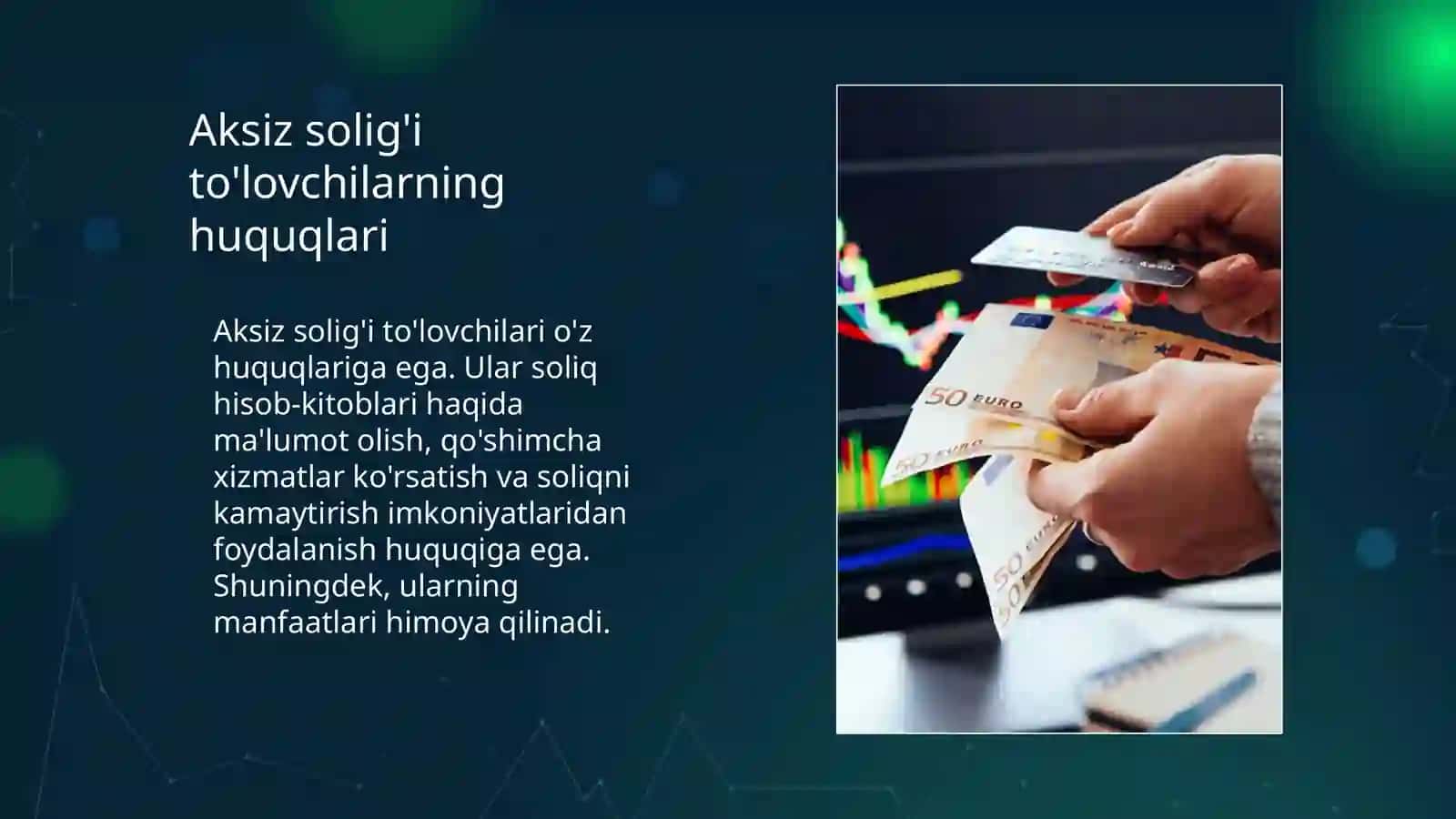 Aksiz solig'i to'lovchilarining huquq va majburiyatlari 4