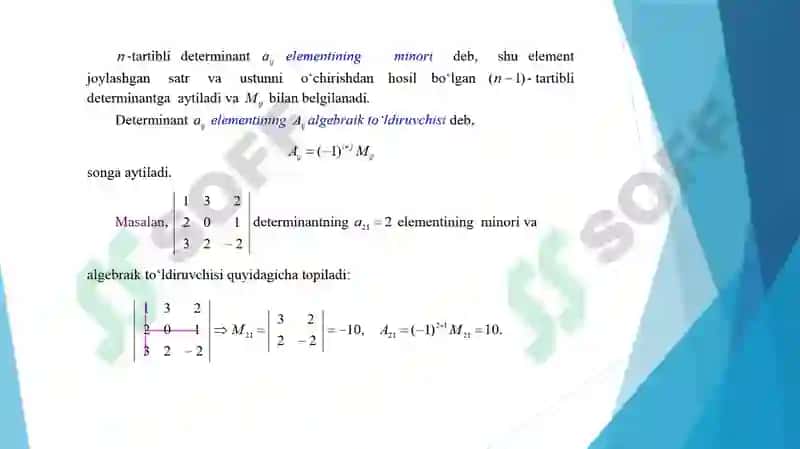 Minor va algebraik to’ldiruvchi tushunchalari. n-tartibli determinantlarni hisoblash 4