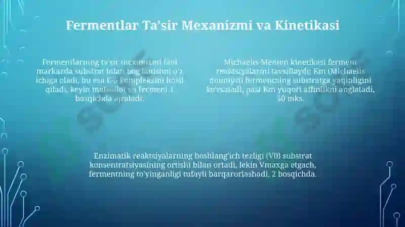 Enzimlar: Tuzilishi, Mexanizmi va Kinetikasi 4