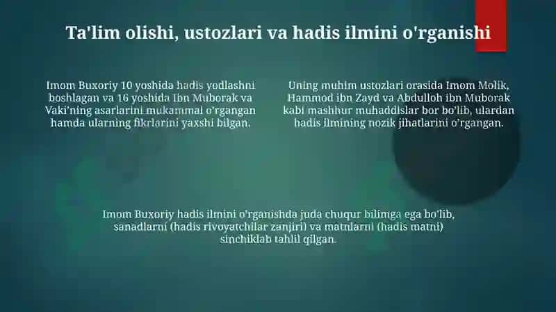 Imom Buxoriy hayoti va faoliyatini oʻrganish 4