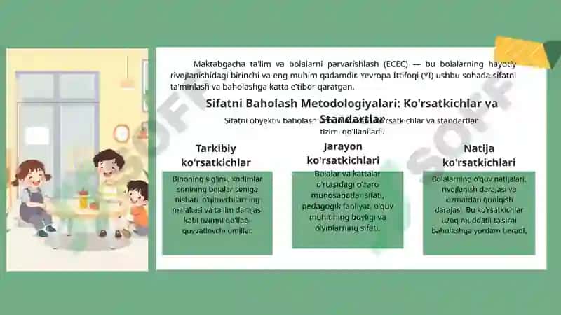 ECEC (Early Childhood Education and Care) (Yevropa Ittifoqi tomonidan maktabgacha ta’lim va bolalarniparvarishlash sifatini baholash) 4