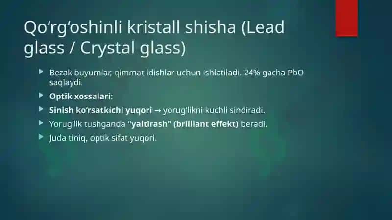 SHISHA TURLARI VA ULARNING OPTIK XOSSALARI 4