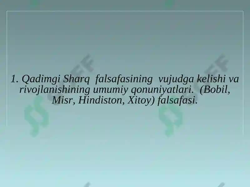 Falsafiy tafakkur taraqqiyot bosqichlari: Sharq falsafasi 4