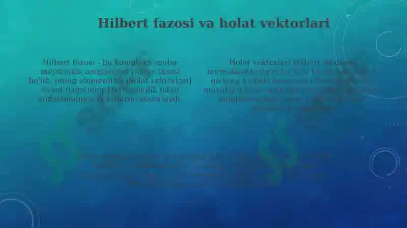 Kvantmexanikasiningaksiomatikshakllanishi 4