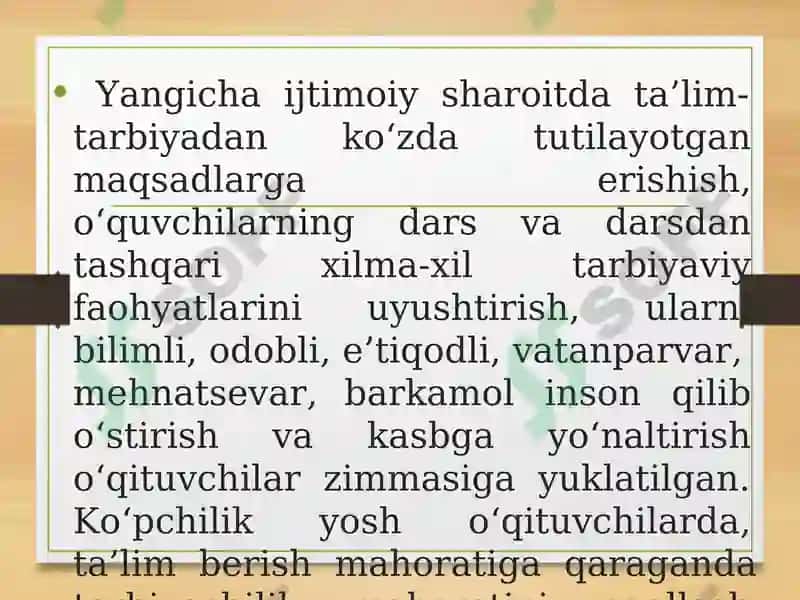 Oʻqituvchining tarbiyachi sifatidagi mahorati. Oʻqituvchining tarbiya texnologiyalari asosida faoliyat olib borishi. 4