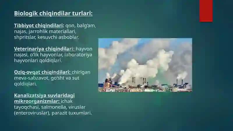 TASHQI MUHITNI BIOLOGIK VA TEXNOLOGIK CHIQINDILAR BILAN IFLOSLANISHI 4
