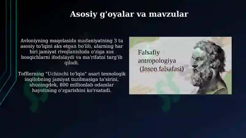 Avloniyning "Madaniyatto'lqinlari" va E.Tofflerning "Uchinchito'lqin" asari 4