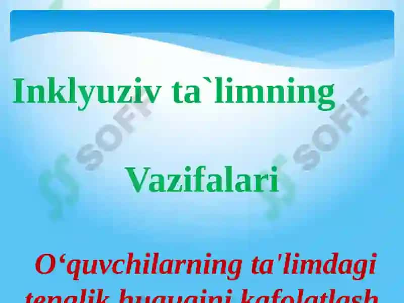 INKLYUZIV TA’LIMNING ZAMONAVIY TENDENSIYALARI 4