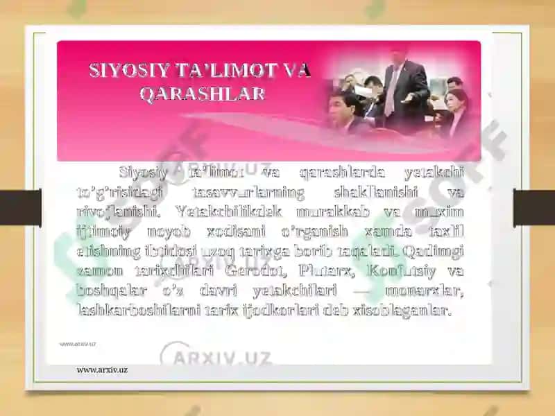 Siyosiysavodxonlik tushunchasi 4