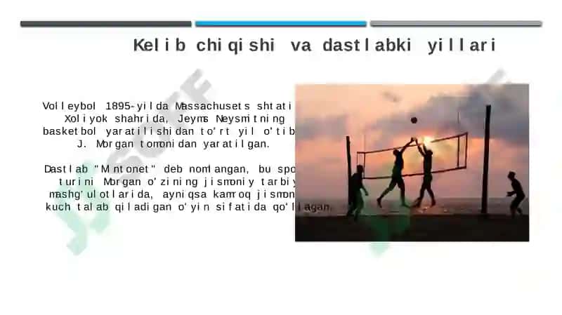 Voleybol oyinining vujudga kelishi va rivojlanishi 4