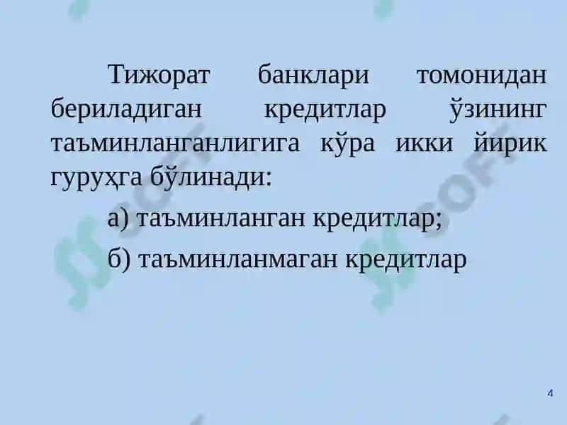КРЕДИТНИНГ ТАЪМИНОТИ ВА УНИНГ ШАКЛЛАРИ 4