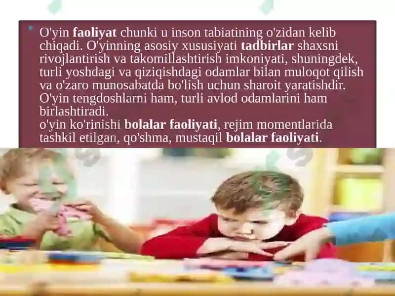 Maktabgacha yoshdagi bolalarning faoliyat turlari 4