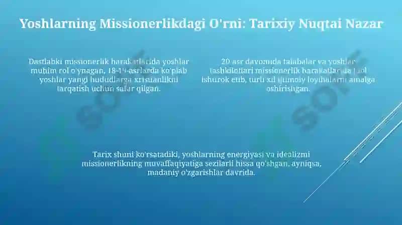 Missionerlikda yoshlarga alohida e'tibor berish sabablari 4