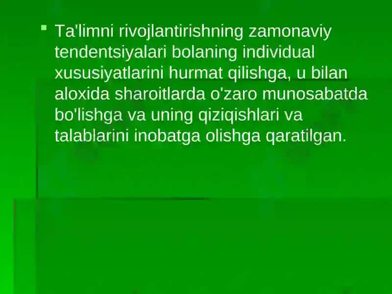 Boshlang'ich maktabda pedagogik jarayonning zamonaviy tendensiyalari va texnologiyalari 4