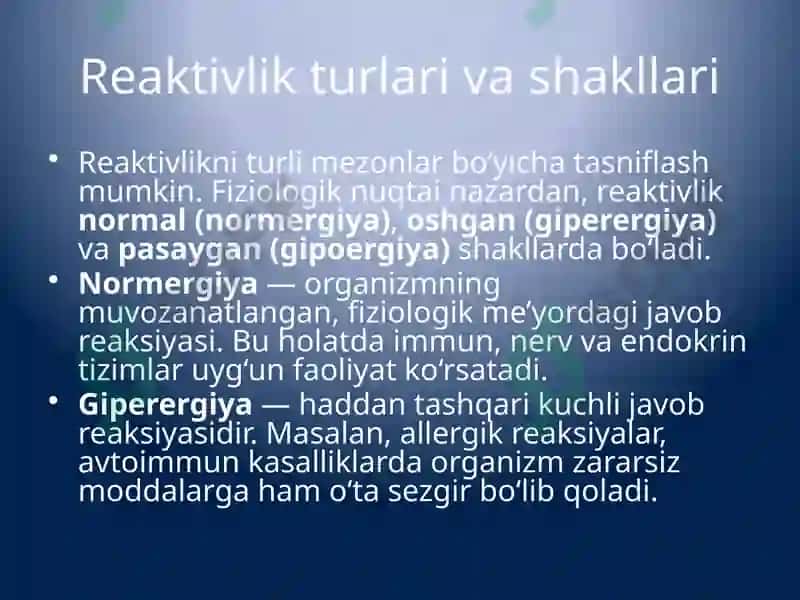 Reaktivlik.Organizmining immunologik reaktivligi va bolalardagi ahamiyati 4