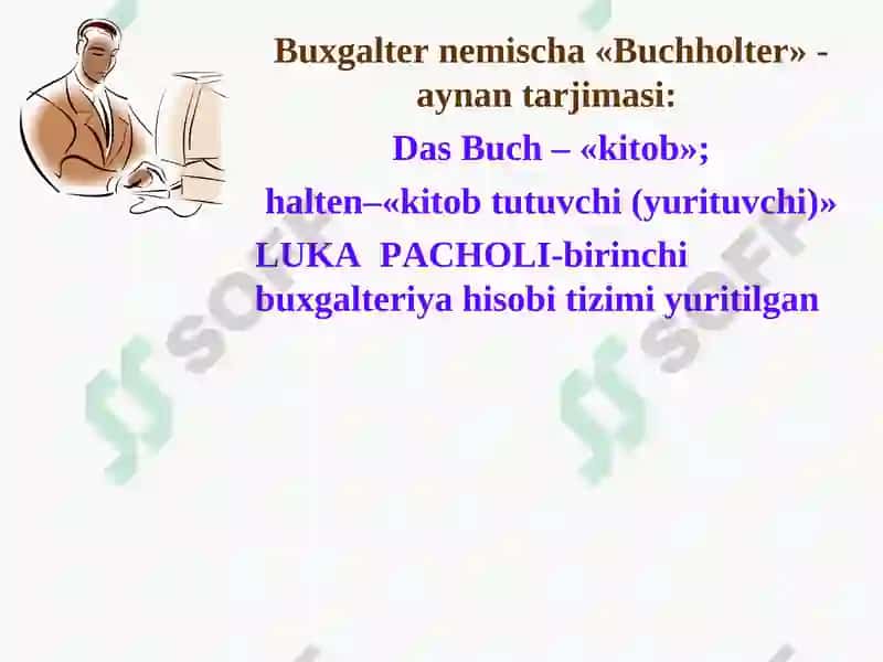 Buxgalteriya hisobi fanining mohiyati va predmeti 4