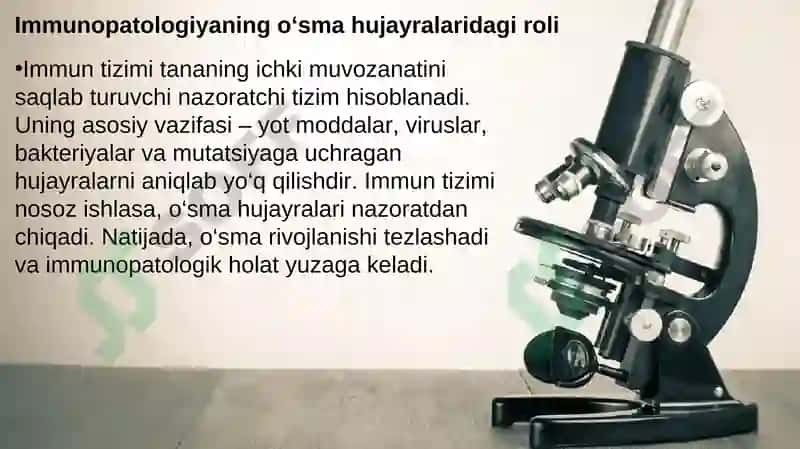 Immunopatologiya o’sma hujayralarining kelib chiqishidagi ahamiyati. Immun tanqisliklarda opportunistik infeksiyalar boshqarilishining molekulyar mexanizmi 4