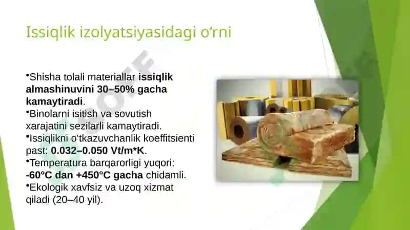 Shisha Tolali Issiqlik Izolyatsion Materiallarining Qo‘llanilishi, Afzalliklari va Kamchiliklari 4